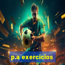 p.a exercicios